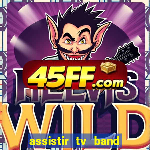 assistir tv band bahia ao vivo